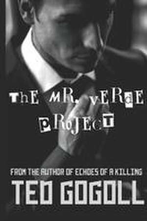 The Mr. Verde Project de Ted Gogoll