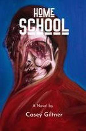 Home School de Casey Giltner