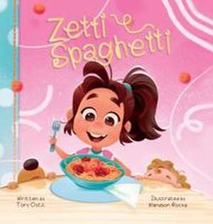 Zetti Spaghetti de Tory Ostic