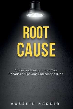 Root cause de Hussein Nasser