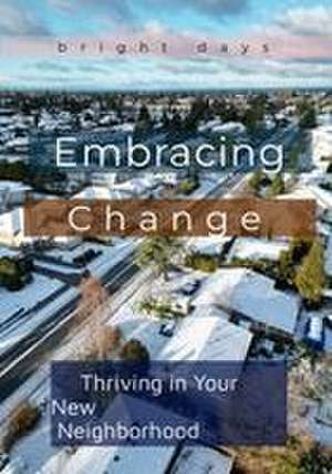 Embracing Change de Bright Days