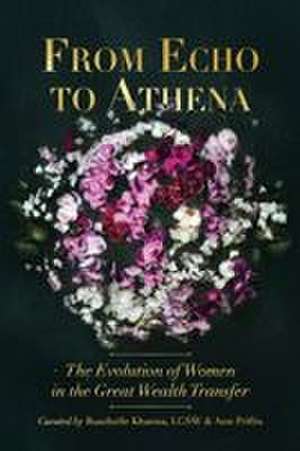 From Echo to Athena de Ruschelle Khanna LCSW