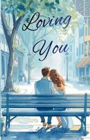 Loving You de A. K. Smith