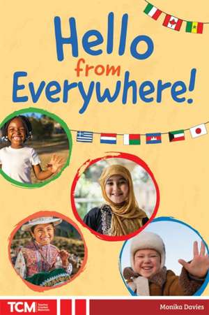 Hello from Everywhere! de Monika Davies