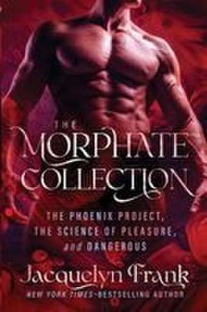 The Morphate Collection de Jacquelyn Frank