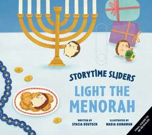 Light the Menorah de Stacia Deutsch