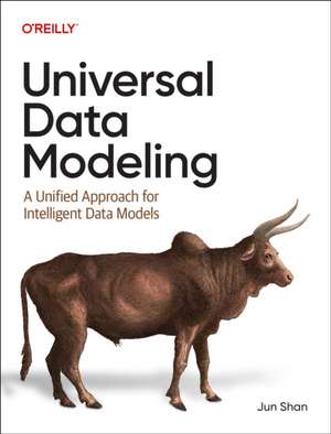 Universal Data Modeling de Jun Shan