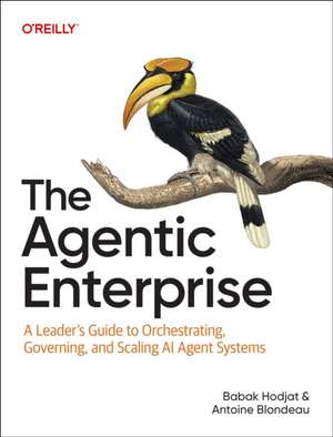 The Agentic Enterprise de Babak Hodjat