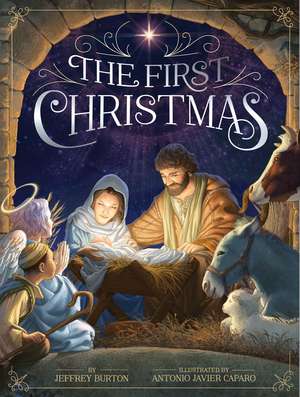 The First Christmas de Jeffrey Burton
