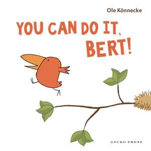 You Can Do It, Bert! de Ole Könnecke