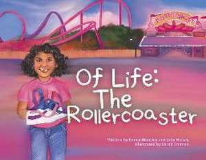 Of Life: The Rollercoaster de Emmy Woosley