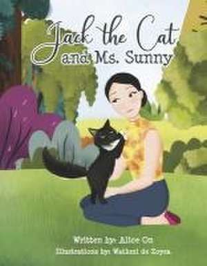 Jack the Cat and Ms. Sunny de Alice On