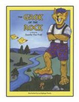 The Grok of the Rock de Zander van Duff