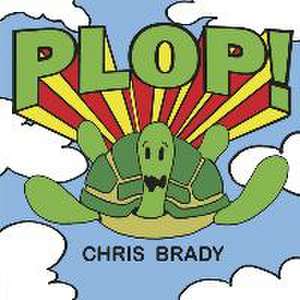 Plop! de Chris Brady