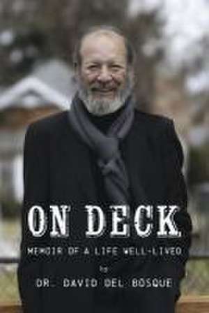 On Deck de David Del Bosque