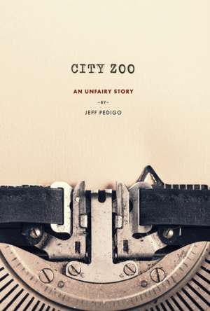 City Zoo de Jeff Pedigo