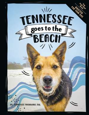 Tennessee Goes to the Beach de Twobrainz Esq