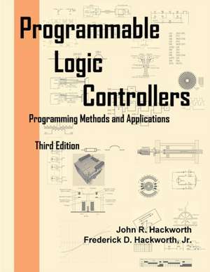 Programmable Logic Controllers de John R Hackworth