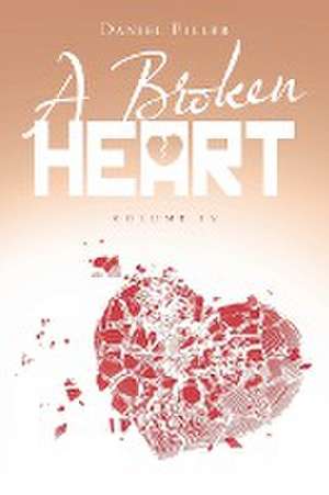 A Broken Heart de Daniel Piller