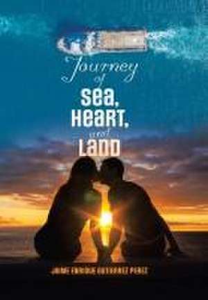 Journey of Sea, Heart, and Land de Jaime Enrique Gutierrez Perez