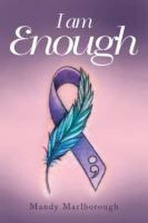 I am Enough de Mandy Marlborough