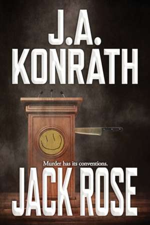 Jack Rose de J. A. Konrath