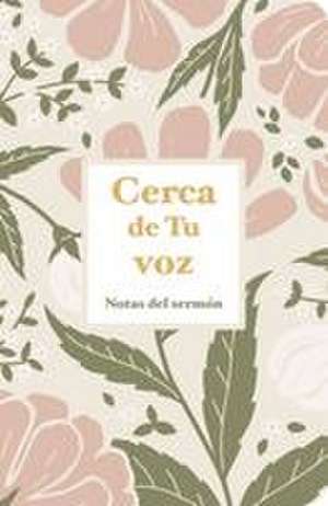 Cerca de Tu Voz de B&h Español Editorial