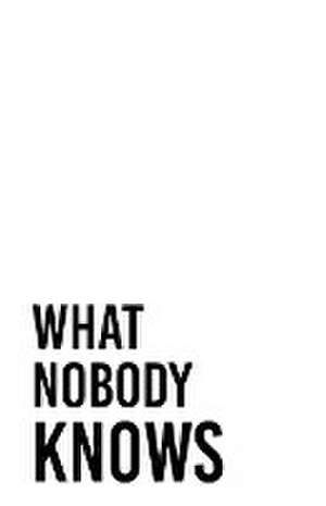 What Nobody Knows de M. A. Slatton