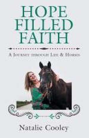 Hope Filled Faith de Natalie Cooley