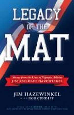 Legacy of the Mat de Jim Hazewinkel