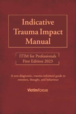 Indicative Trauma Impact Manual ITIM de Jessica Taylor