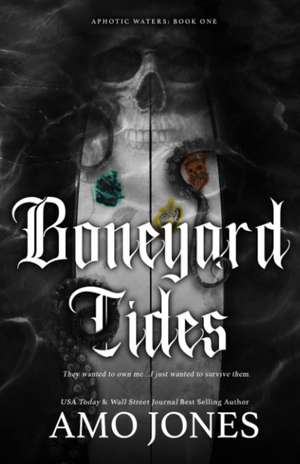 Boneyard Tides de Amo Jones