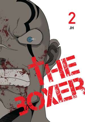 The Boxer, Vol. 2 de Jh