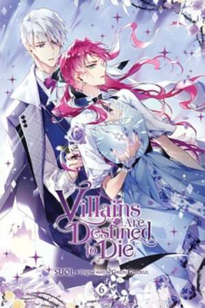 Villains Are Destined to Die, Vol. 6 de Gwon Gyeoeul