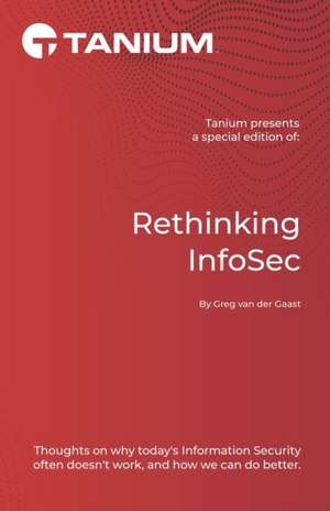 Rethinking InfoSec de Greg Van Der Gaast