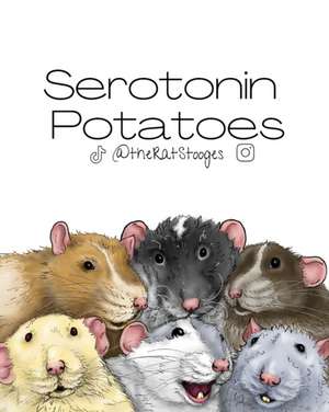 Serotonin Potatoes de The Rat Stooges