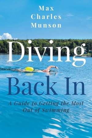 Diving Back In de Max Charles Munson