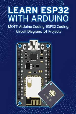 Learn Esp32 with Arduino de Janani Sathish
