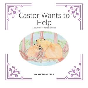 Cisa, U: Castor Wants To Help