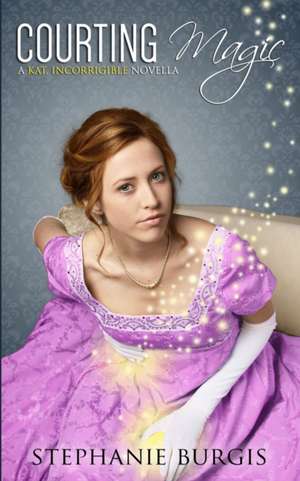 Courting Magic de Stephanie Burgis