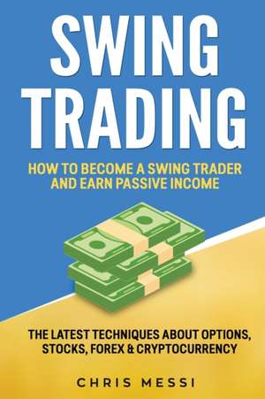 Swing Trading de Chris Messi