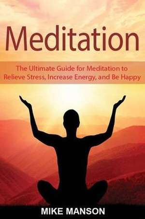 Meditation de Mike Manson