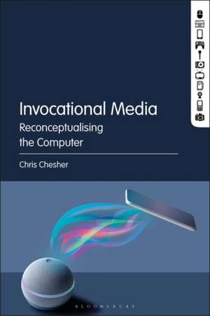 Invocational Media de Chris Chesher