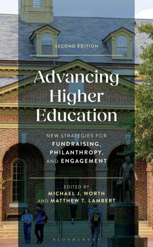 Advancing Higher Education: Second Edition de Michael J. Worth