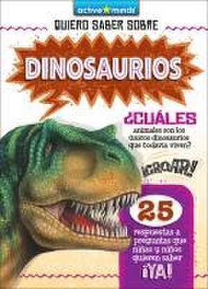 Dinosaurios (Dinosaurs) de Jay Johnson