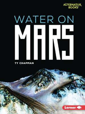 Water on Mars de Ty Chapman