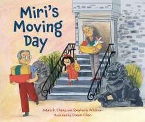 Miri's Moving Day de Adam R Chang