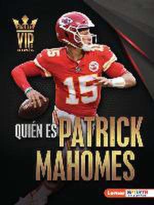 Quién Es Patrick Mahomes (Meet Patrick Mahomes) de Joe Levit