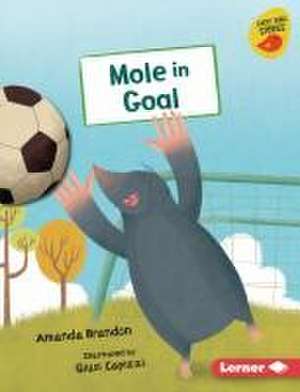 Mole in Goal de Amanda Brandon