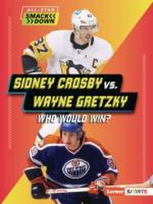 Sidney Crosby vs. Wayne Gretzky de Josh Anderson